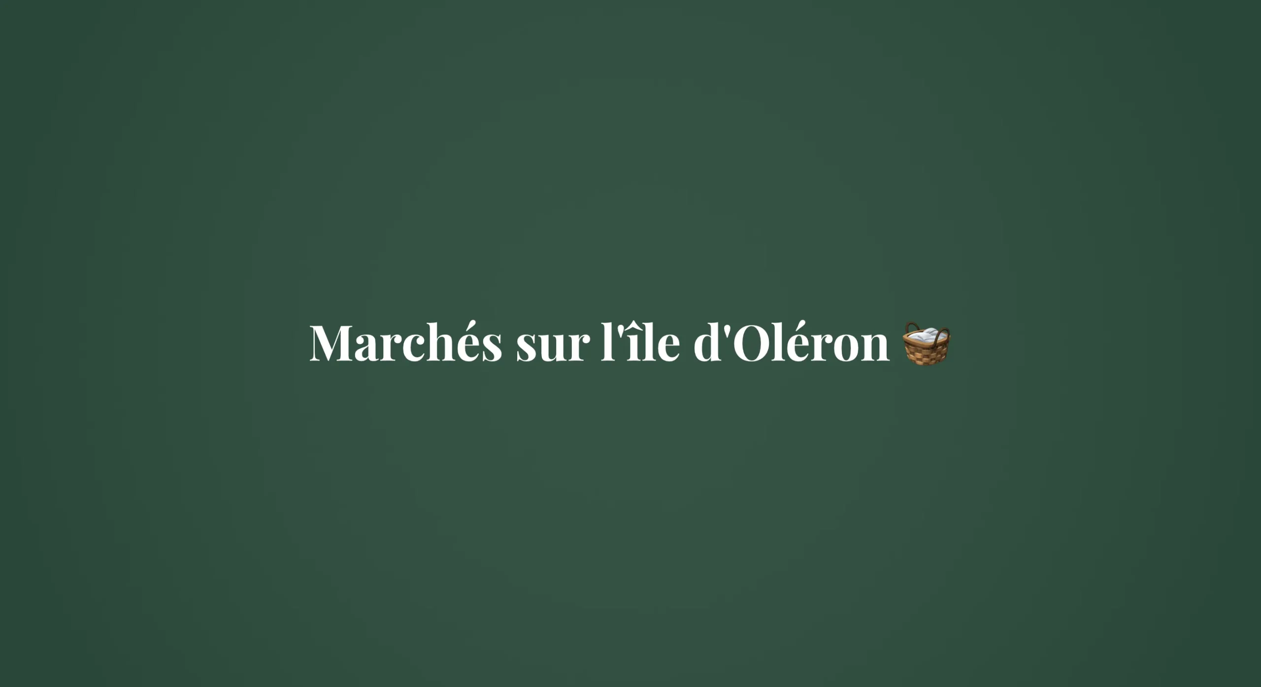 Tous les marchés sur l'île d'Oléron